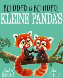Beloofd Is Beloofd, Kleine Panda's - Rachel Bright