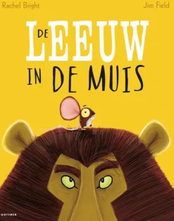 De Leeuw In De Muis - Rachel Bright And Jim Field