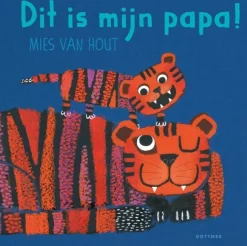 Dit Is Mijn Papa! - Mies Van Hout