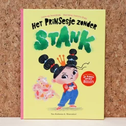 Het Prinsesje Zonder Stank - Levina Van Teunenbroek